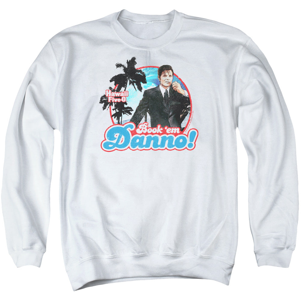 AN OFFCIALLY LICENSED HAWAII 5 0 BOOK EM DANNO ADULT UNISEX CREWNECK SWEATSHIRT WHITE