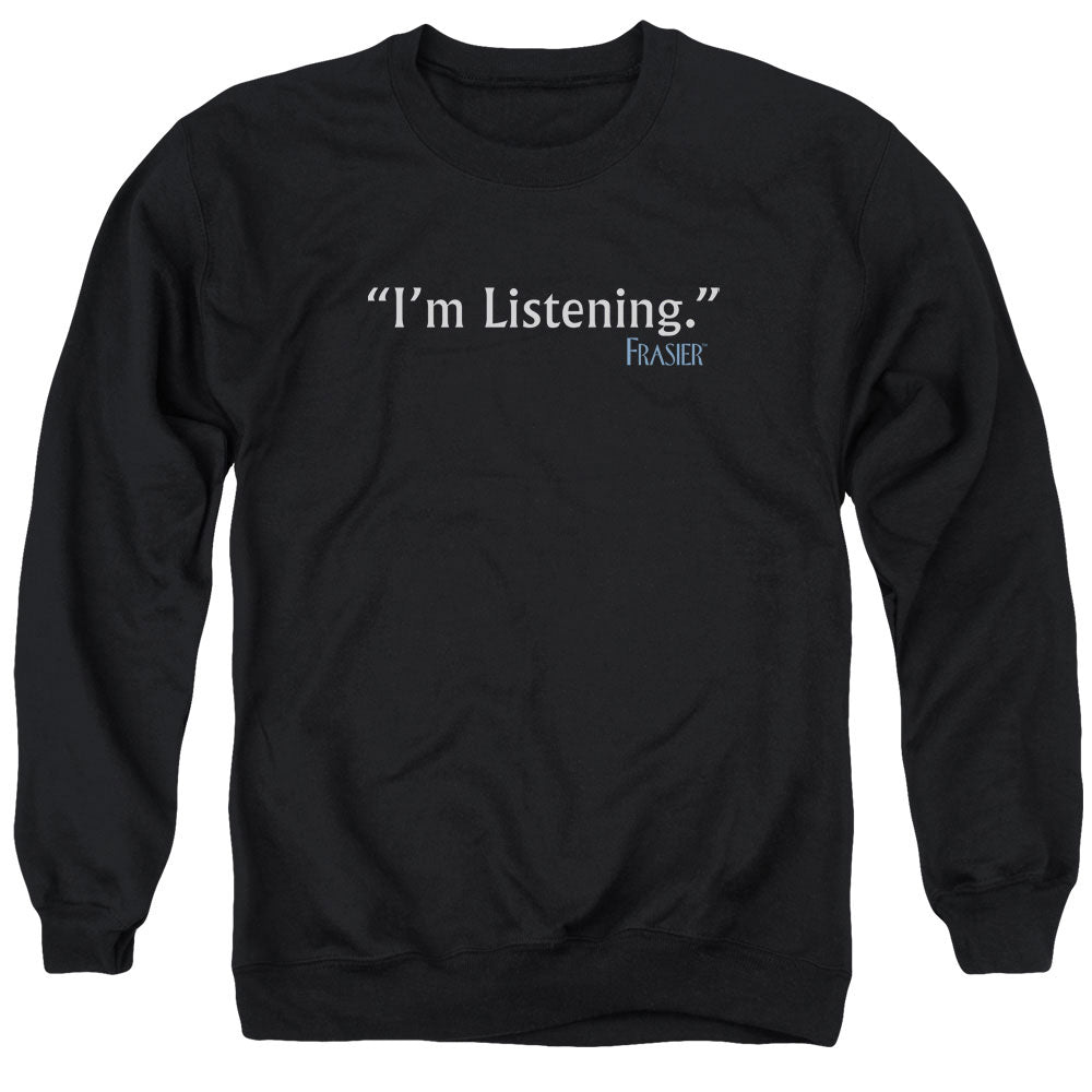 AN OFFCIALLY LICENSED FRASIER IM LISTENING ADULT UNISEX CREWNECK SWEATSHIRT BLACK