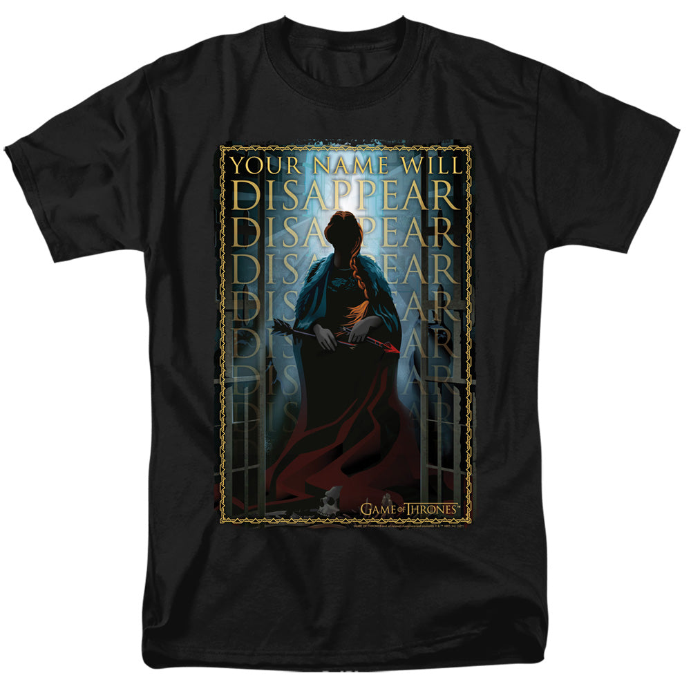 AN OFFCIALLY LICENSED GAME OF THRONES YOUR NAME WILL DISAPPEAR MEN'S REGULAR FIT T-SHIRT BLACK