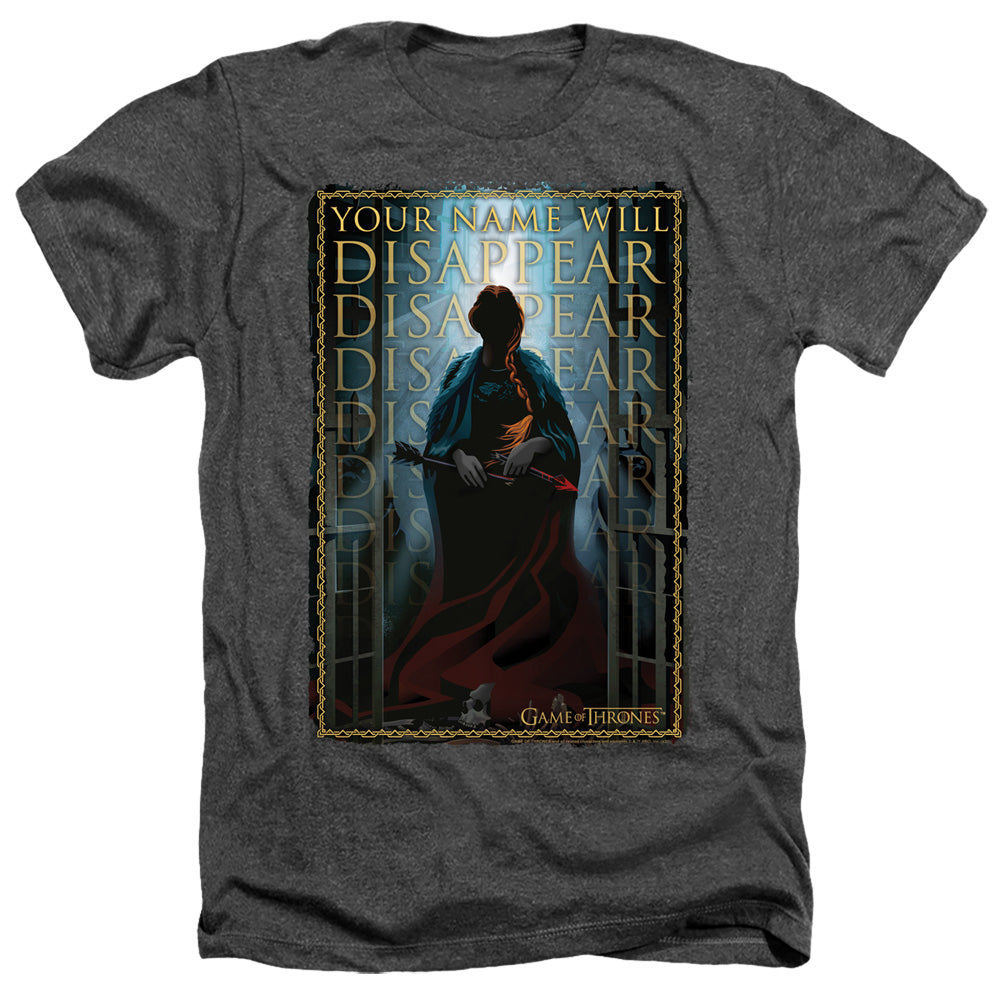 AN OFFCIALLY LICENSED GAME OF THRONES YOUR NAME WILL DISAPPEAR MEN'S HEATHER T-SHIRT CHARCOAL