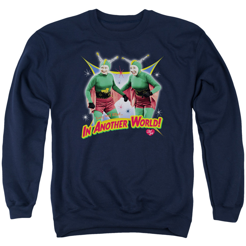 AN OFFCIALLY LICENSED I LOVE LUCY IN ANOTHER WORLD ADULT UNISEX CREWNECK SWEATSHIRT NAVY