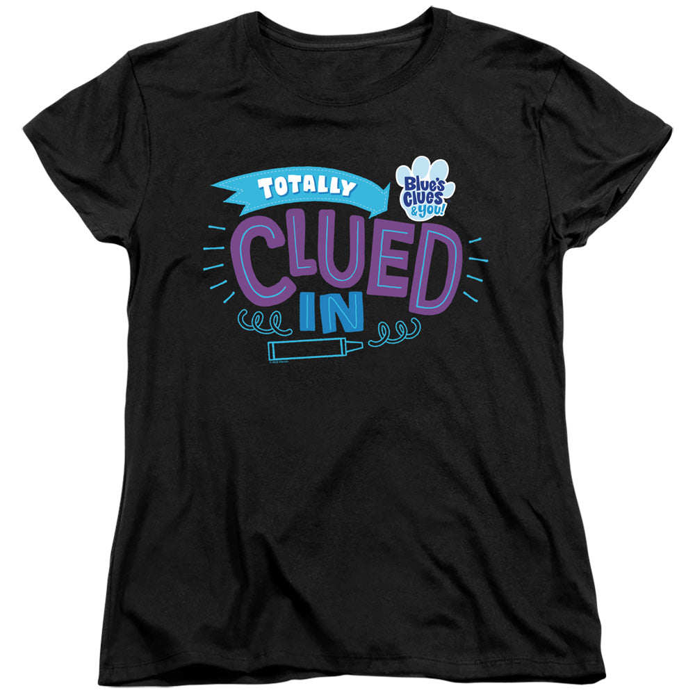 AN OFFCIALLY LICENSED BLUES CLUES & YOU TOTALLY CLUED IN WOMEN'S REGULAR FIT T-SHIRT BLACK
