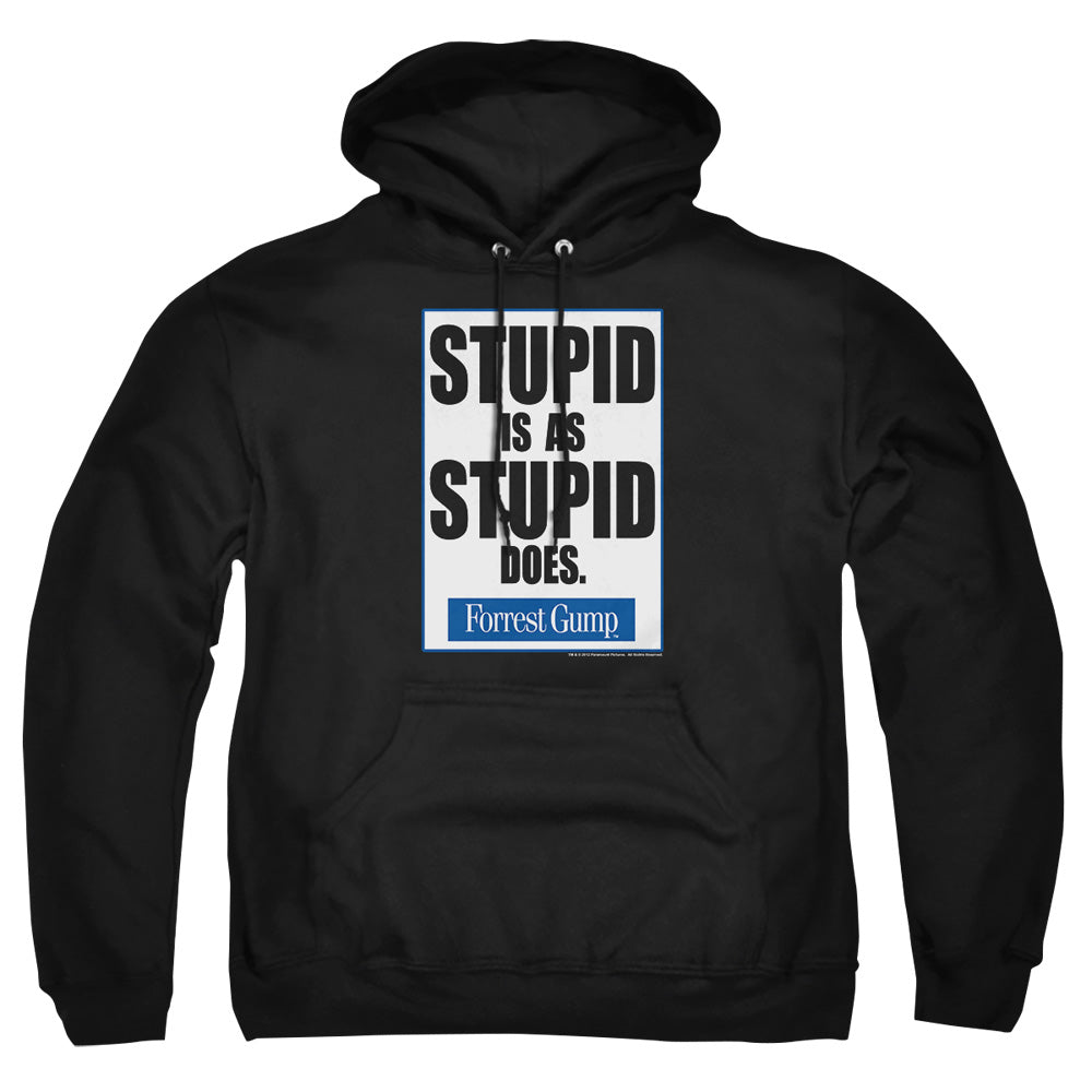 AN OFFCIALLY LICENSED FORREST GUMP STUPID IS ADULT UNISEX PULLOVER HOODIE BLACK