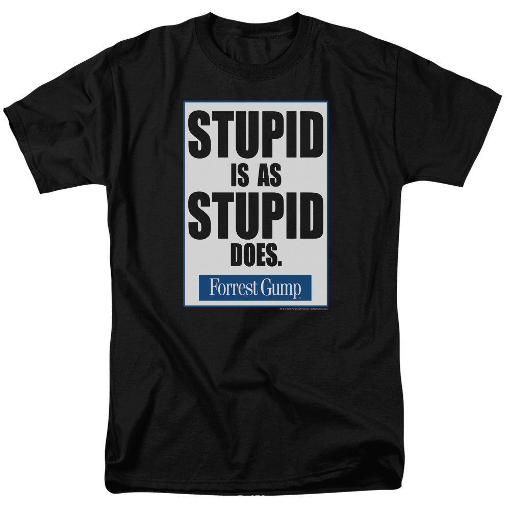 AN OFFCIALLY LICENSED FORREST GUMP STUPID IS MEN'S REGULAR FIT T-SHIRT BLACK