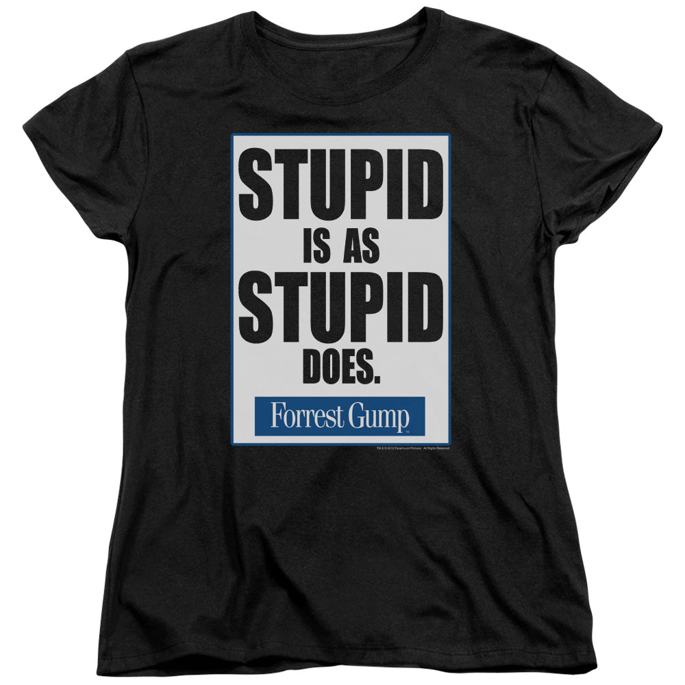 AN OFFCIALLY LICENSED FORREST GUMP STUPID IS WOMEN'S REGULAR FIT T-SHIRT BLACK