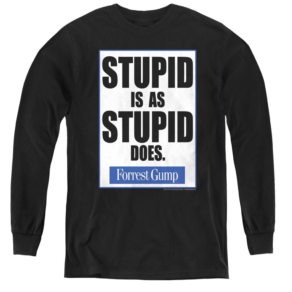AN OFFCIALLY LICENSED FORREST GUMP STUPID IS YOUTH LONG SLEEVE T-SHIRT BLACK