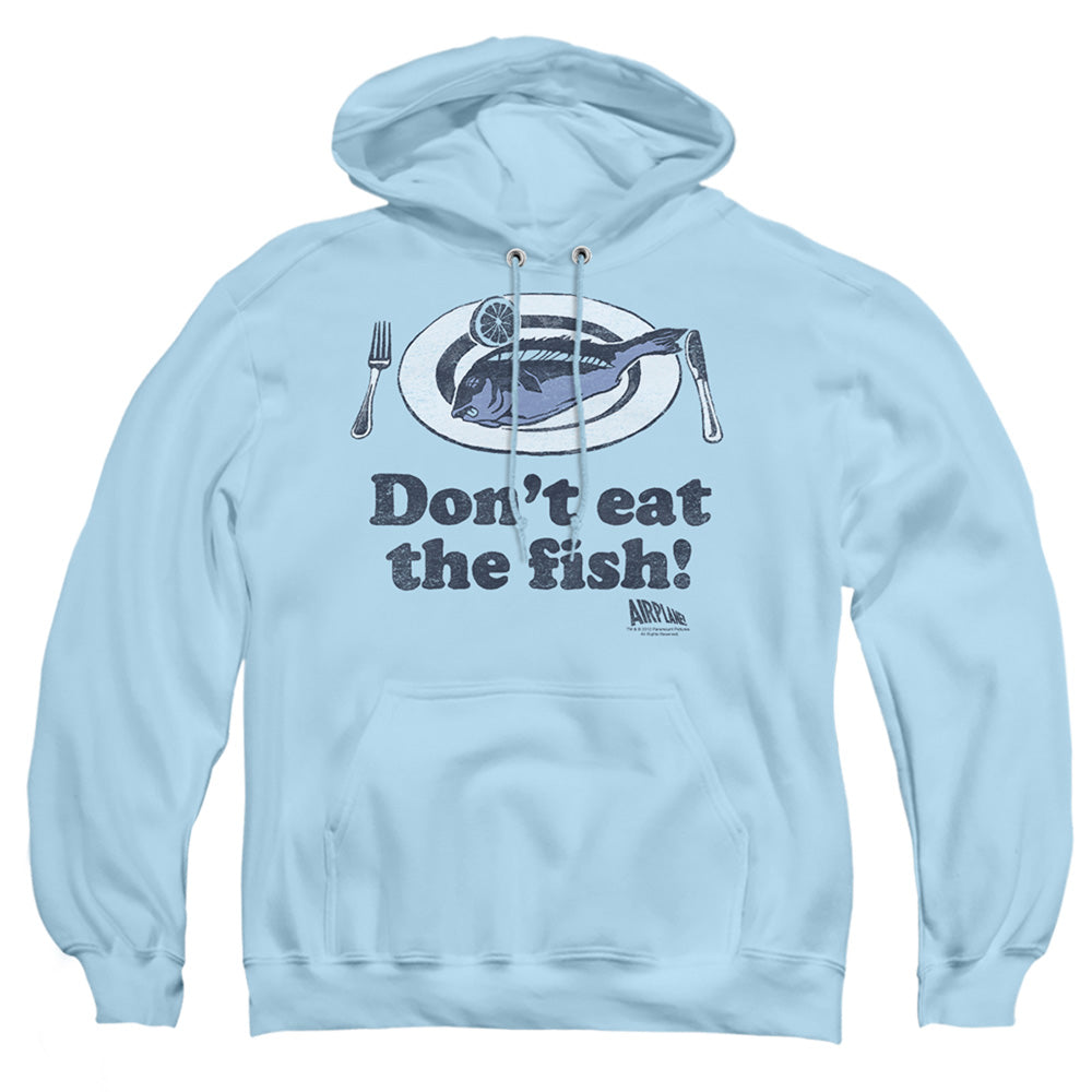 AN OFFCIALLY LICENSED AIRPLANE DONT EAT THE FISH ADULT UNISEX PULLOVER HOODIE LIGHT BLUE