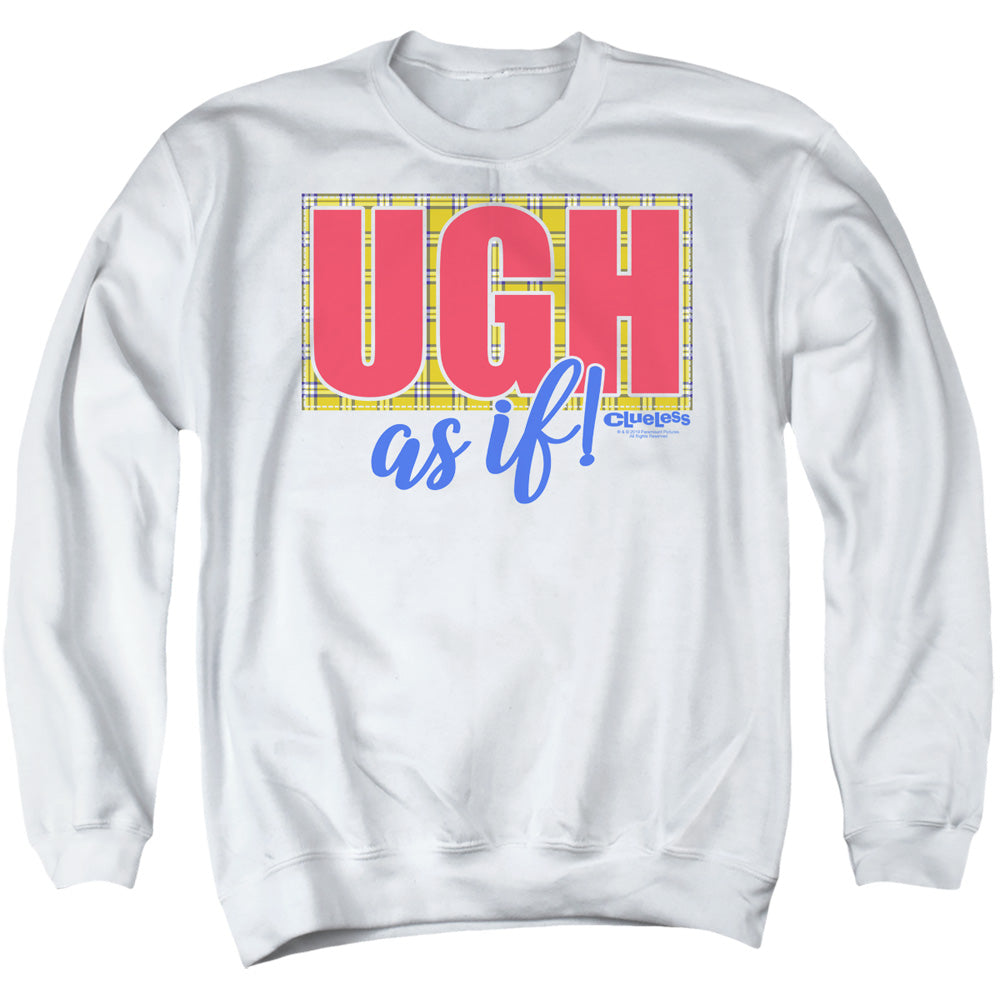 AN OFFCIALLY LICENSED CLUELESS UGH AS IF ADULT UNISEX CREWNECK SWEATSHIRT WHITE