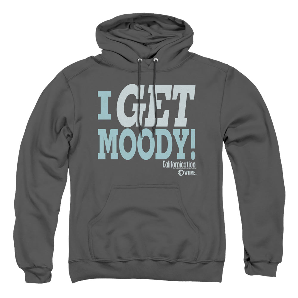 AN OFFCIALLY LICENSED CALIFORNICATION I GET MOODY ADULT UNISEX PULLOVER HOODIE CHARCOAL