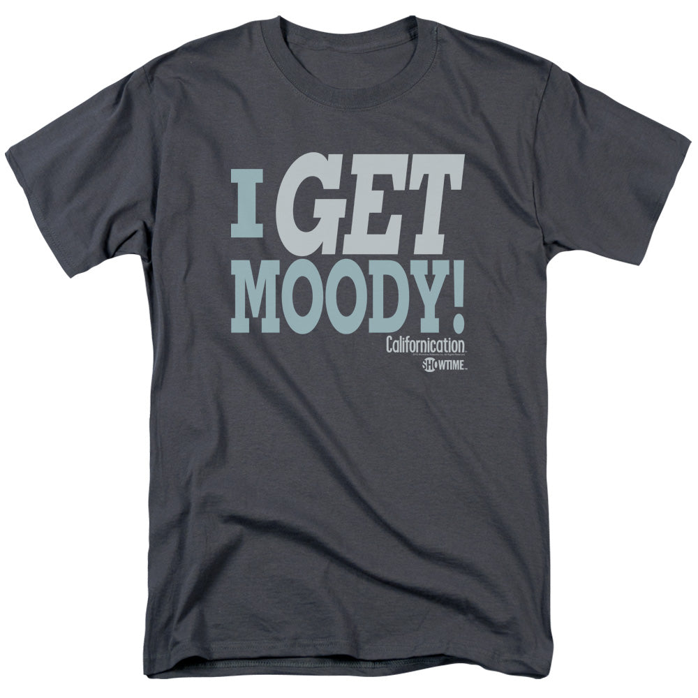 AN OFFCIALLY LICENSED CALIFORNICATION I GET MOODY MEN'S REGULAR FIT T-SHIRT CHARCOAL