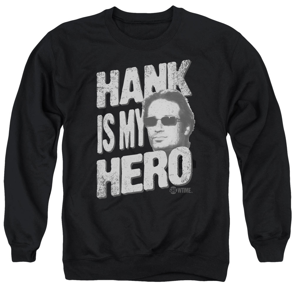 AN OFFCIALLY LICENSED CALIFORNICATION HANK IS MY HERO ADULT UNISEX CREWNECK SWEATSHIRT BLACK