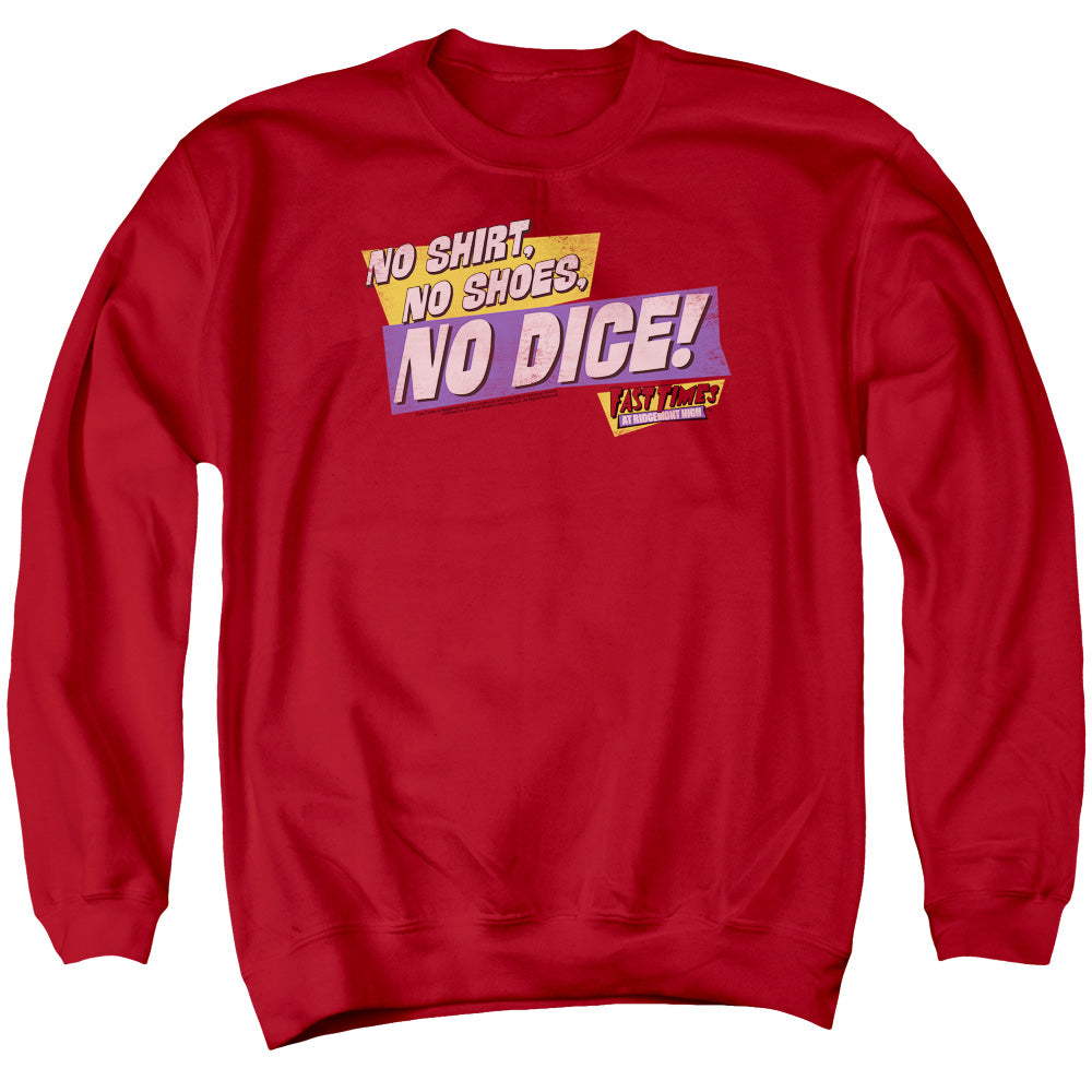 AN OFFCIALLY LICENSED FAST TIMES RIDGEMONT HIGH NO DICE ADULT UNISEX CREWNECK SWEATSHIRT RED