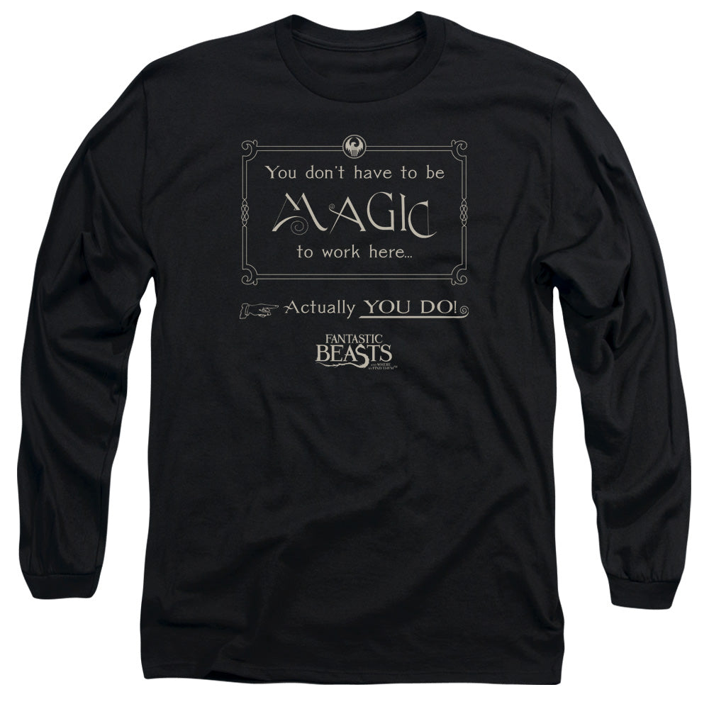 AN OFFCIALLY LICENSED FANTASTIC BEASTS MAGIC TO WORK HERE MEN'S LONG SLEEVE T-SHIRT BLACK