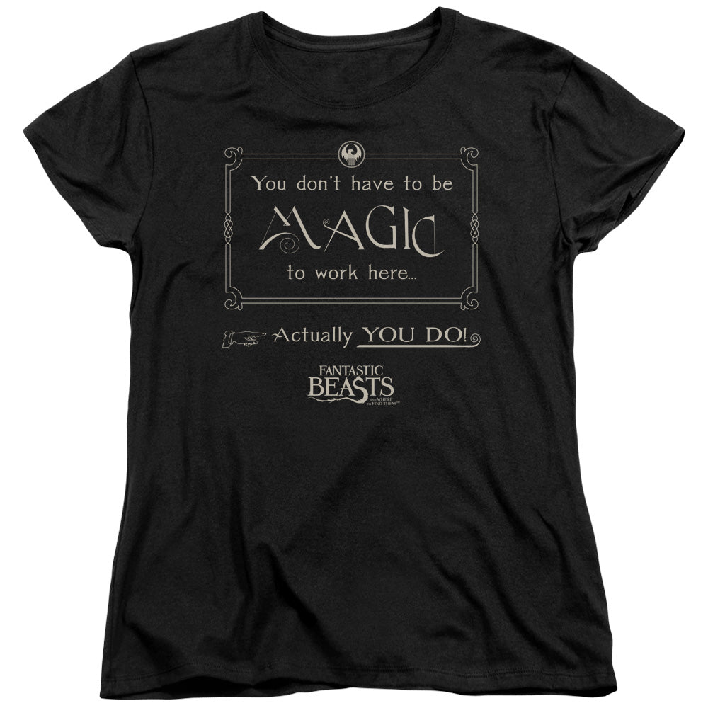 AN OFFCIALLY LICENSED FANTASTIC BEASTS MAGIC TO WORK HERE WOMEN'S REGULAR FIT T-SHIRT BLACK