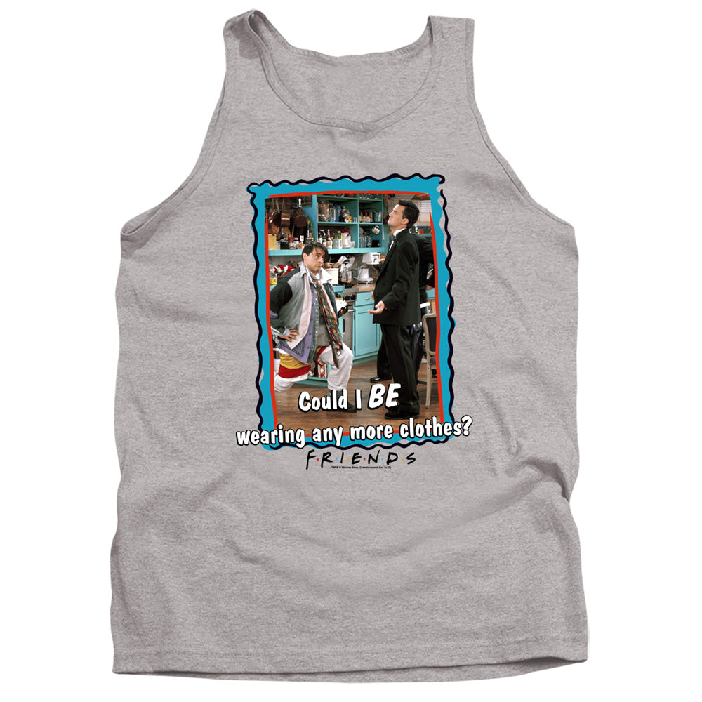 AN OFFCIALLY LICENSED FRIENDS ANY MORE CLOTHES ADULT UNISEX TANK TOP ATHLETIC HEATHER