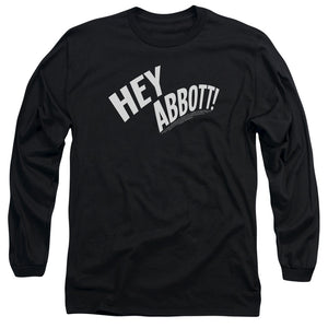 AN OFFCIALLY LICENSED ABBOTT & COSTELLO HEY ABBOTT MEN'S LONG SLEEVE T-SHIRT BLACK