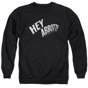 AN OFFCIALLY LICENSED ABBOTT & COSTELLO HEY ABBOTT ADULT UNISEX CREWNECK SWEATSHIRT BLACK