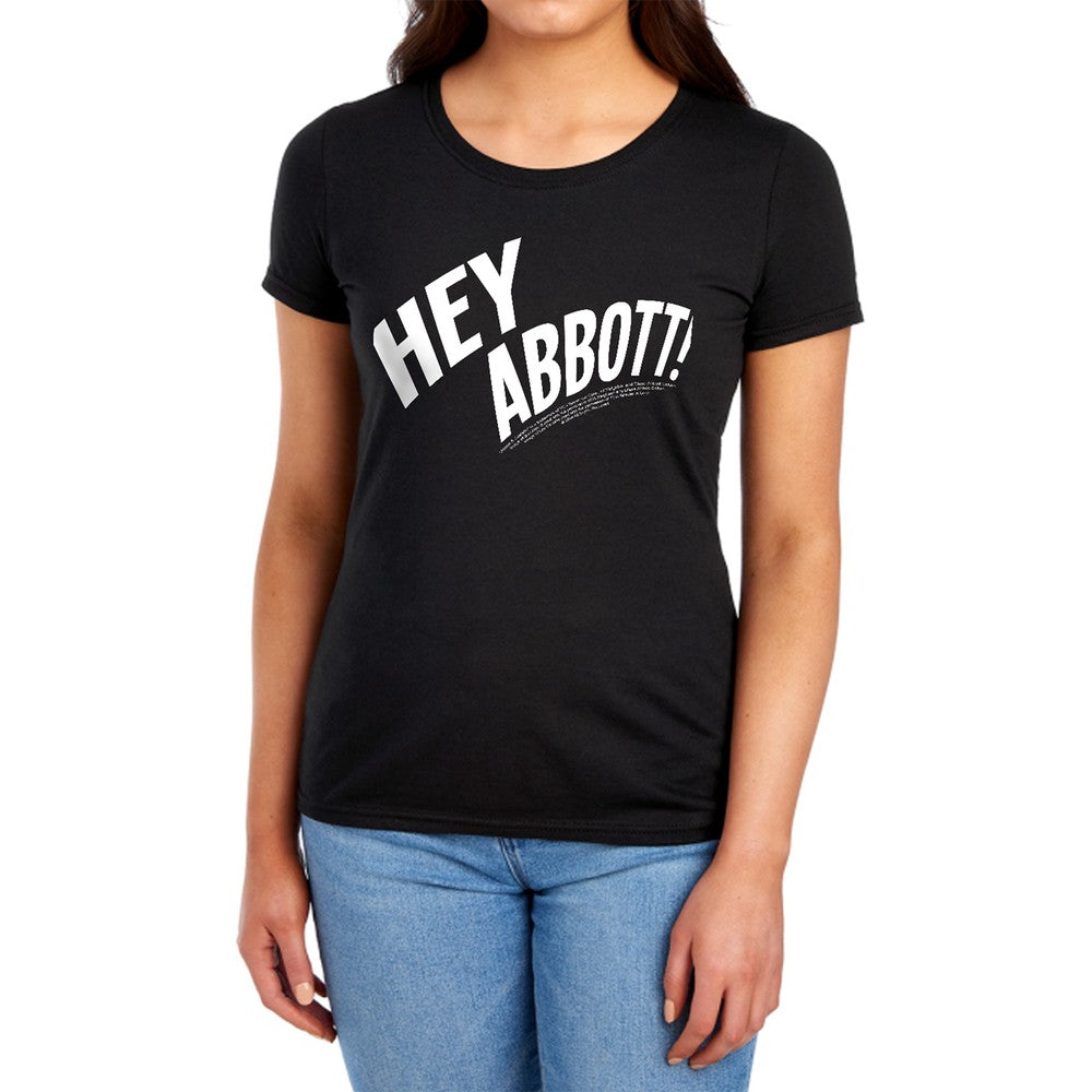 Abbott & Costello Hey Abbott Licensed Women's T-Shirt Regular Fit SM-2X