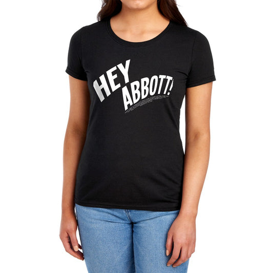 Abbott & Costello Hey Abbott Licensed Women's T-Shirt Regular Fit SM-2X