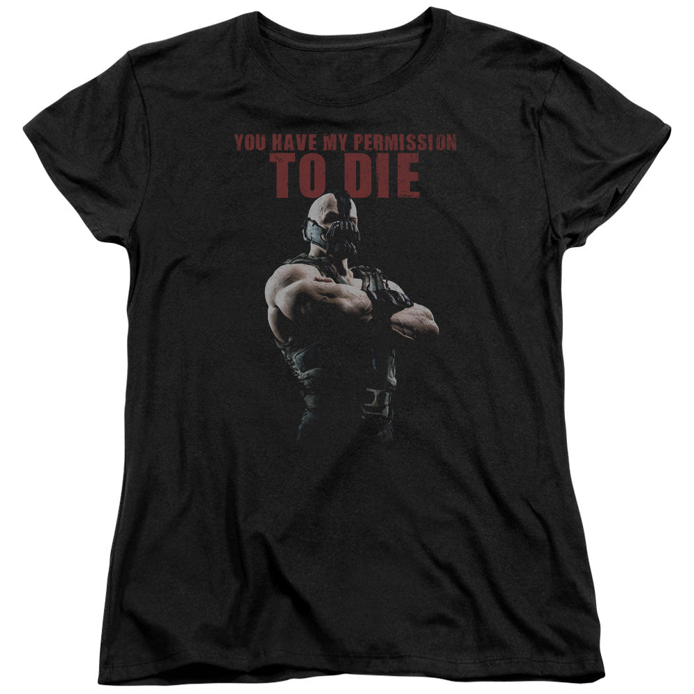 Dark Knight Rises Permission To Die Licensed Women's T-Shirt Regular Fit SM-LG