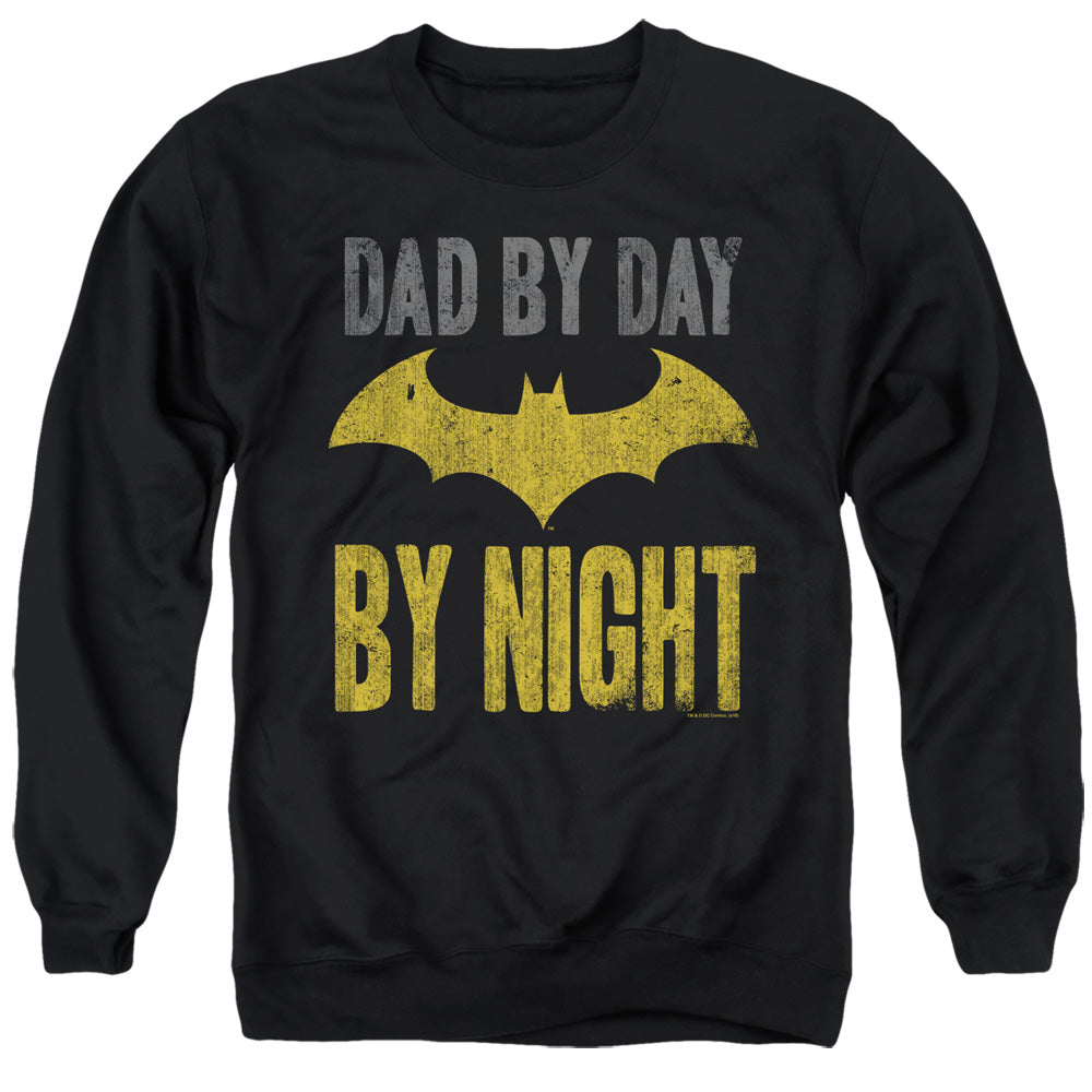 AN OFFCIALLY LICENSED BATMAN DAD BY DAY ADULT UNISEX CREWNECK SWEATSHIRT BLACK