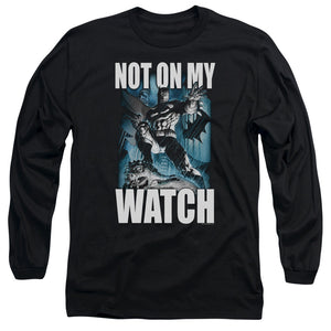 AN OFFCIALLY LICENSED BATMAN NOT ON MY WATCH MEN'S LONG SLEEVE T-SHIRT BLACK
