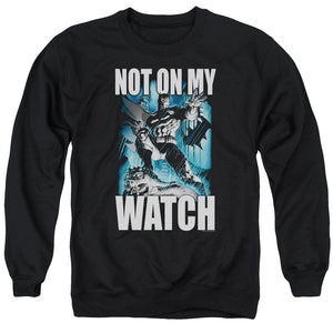 AN OFFCIALLY LICENSED BATMAN NOT ON MY WATCH ADULT UNISEX CREWNECK SWEATSHIRT BLACK