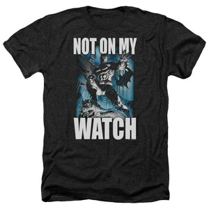 AN OFFCIALLY LICENSED BATMAN NOT ON MY WATCH MEN'S HEATHER T-SHIRT CHARCOAL