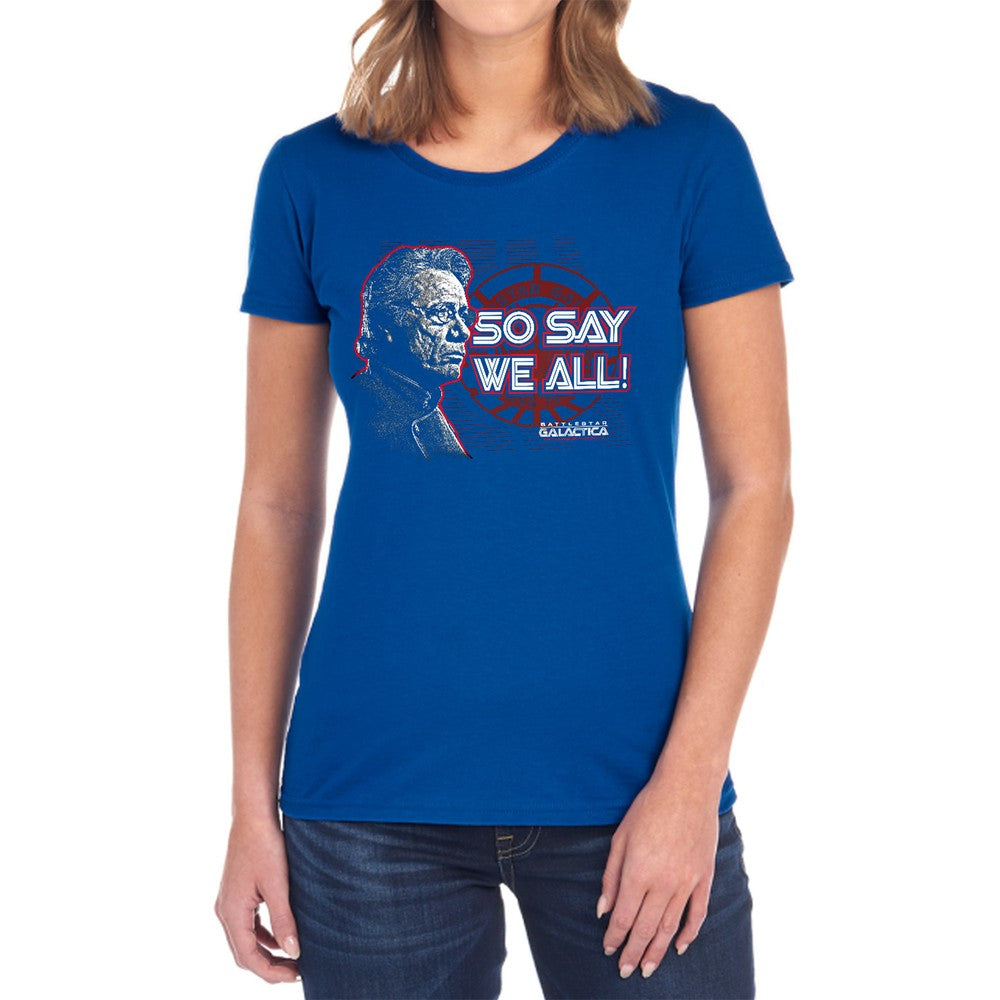 BSG So Say We All Licensed Women's T-Shirt Regular Fit SM-LG