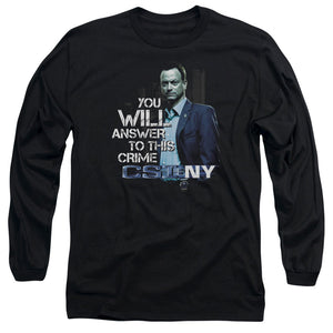 AN OFFCIALLY LICENSED CSI NY YOU WILL ANSWER MEN'S LONG SLEEVE T-SHIRT BLACK