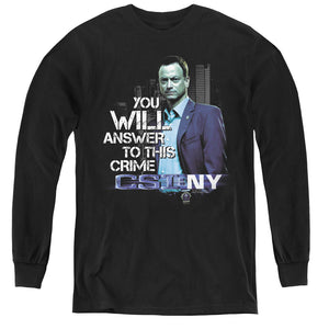 AN OFFCIALLY LICENSED CSI NY YOU WILL ANSWER YOUTH LONG SLEEVE T-SHIRT BLACK