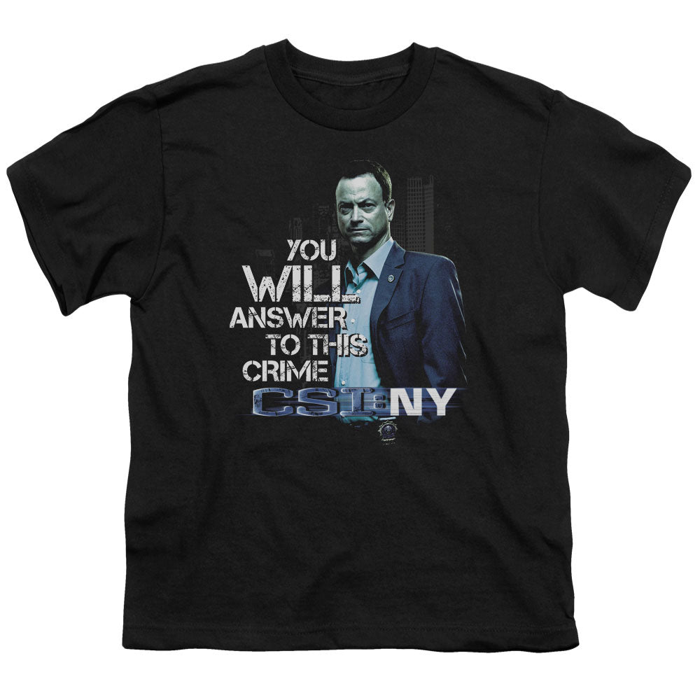 Csi Ny You Will Answer Licensed Kid's T-Shirt (Ages 4-7) SM