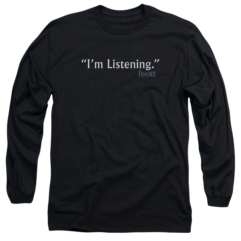 AN OFFCIALLY LICENSED FRASIER IM LISTENING MEN'S LONG SLEEVE T-SHIRT BLACK