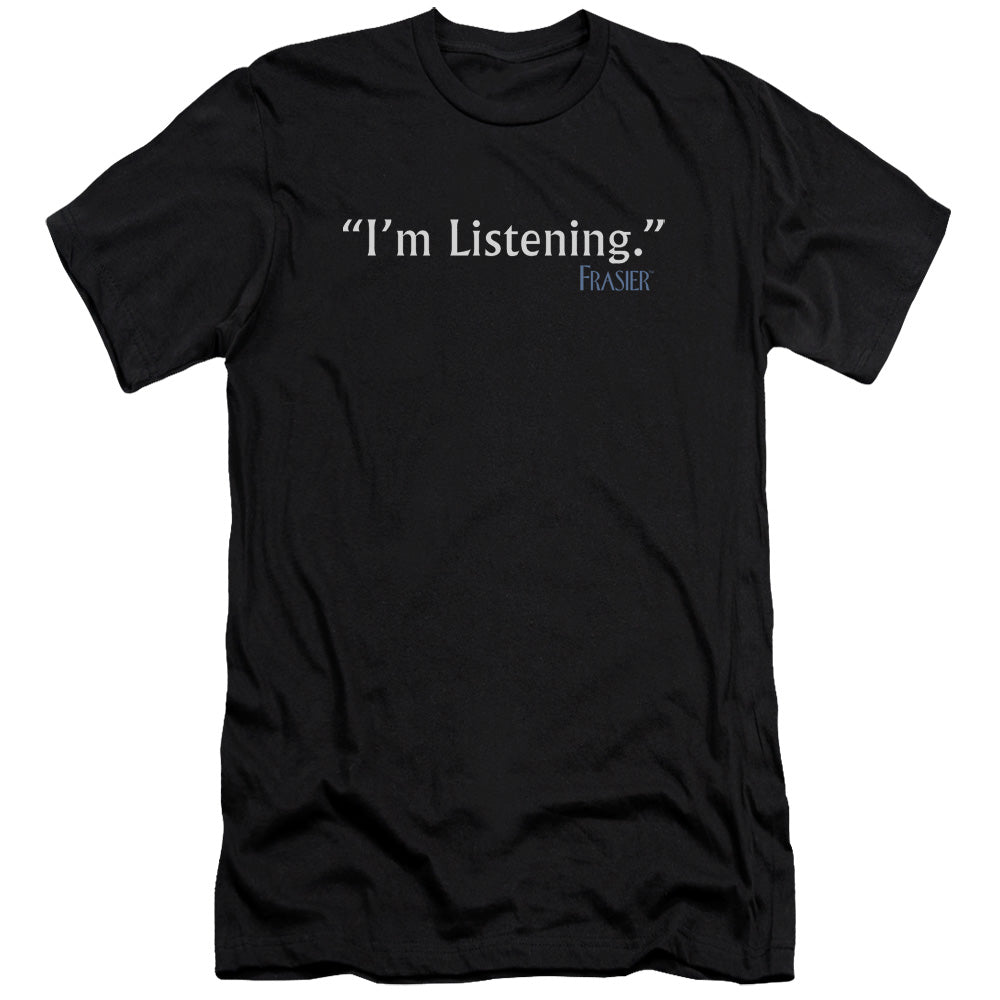 AN OFFCIALLY LICENSED FRASIER IM LISTENING MEN'S PREMIUM SLIM FIT T-SHIRT BLACK