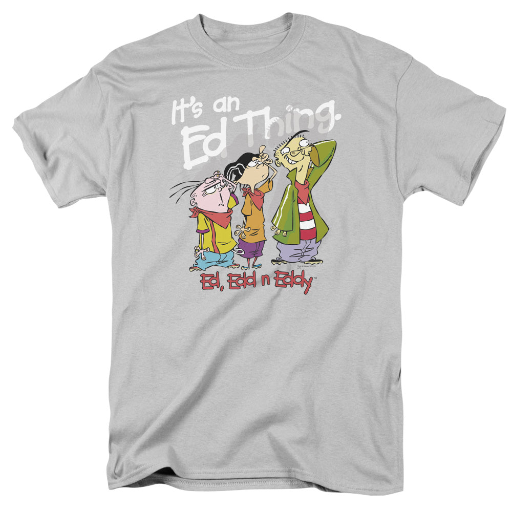 AN OFFCIALLY LICENSED ED EDD EDDY ITS AN ED THING MEN'S REGULAR FIT T-SHIRT SILVER