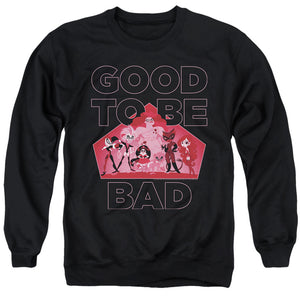 AN OFFCIALLY LICENSED DC SUPERHERO GIRLS GOOD TO BE BAD ADULT UNISEX CREWNECK SWEATSHIRT BLACK