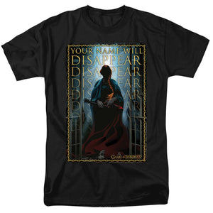 AN OFFCIALLY LICENSED GAME OF THRONES YOUR NAME WILL DISAPPEAR MEN'S REGULAR FIT T-SHIRT BLACK