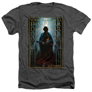 AN OFFCIALLY LICENSED GAME OF THRONES YOUR NAME WILL DISAPPEAR MEN'S HEATHER T-SHIRT CHARCOAL