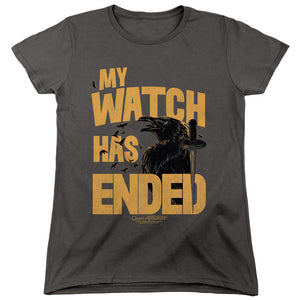 AN OFFCIALLY LICENSED GAME OF THRONES MY WATCH HAS ENDED WOMEN'S REGULAR FIT T-SHIRT CHARCOAL