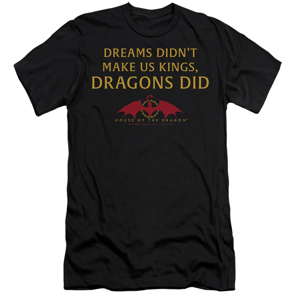 AN OFFCIALLY LICENSED HOUSE OF THE DRAGON NOT DREAMS MEN'S PREMIUM SLIM FIT T-SHIRT BLACK