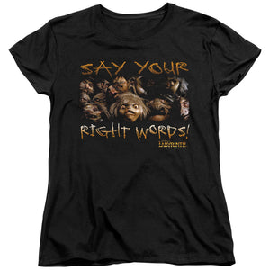 AN OFFCIALLY LICENSED LABYRINTH SAY YOUR RIGHT WORDS WOMEN'S REGULAR FIT T-SHIRT BLACK