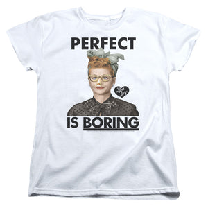 AN OFFCIALLY LICENSED I LOVE LUCY PERFECT IS BORING WOMEN'S REGULAR FIT T-SHIRT WHITE