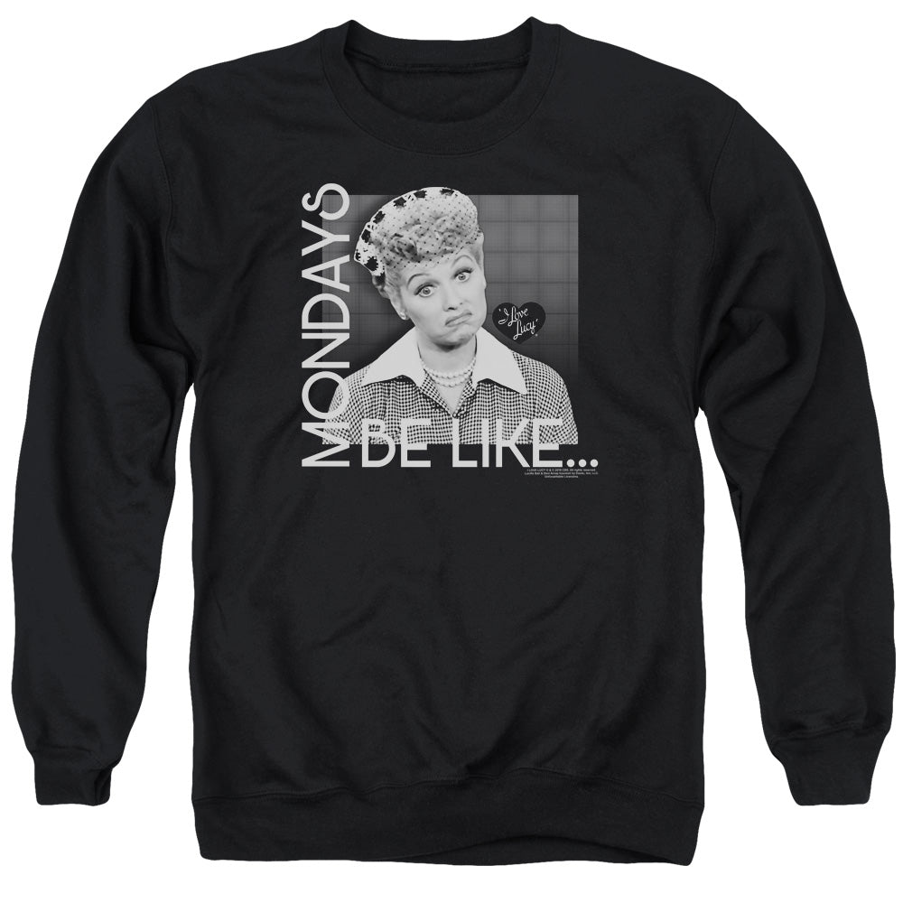 AN OFFCIALLY LICENSED I LOVE LUCY MONDAYS BE LIKE ADULT UNISEX CREWNECK SWEATSHIRT BLACK