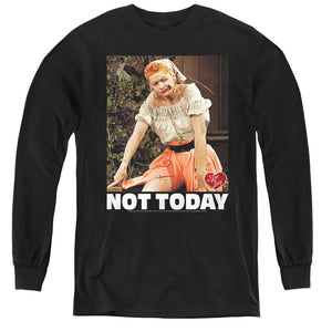 AN OFFCIALLY LICENSED I LOVE LUCY NOT TODAY YOUTH LONG SLEEVE T-SHIRT BLACK