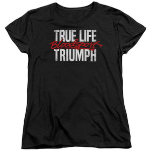 AN OFFCIALLY LICENSED BLOODSPORT TRUE STORY WOMEN'S REGULAR FIT T-SHIRT BLACK