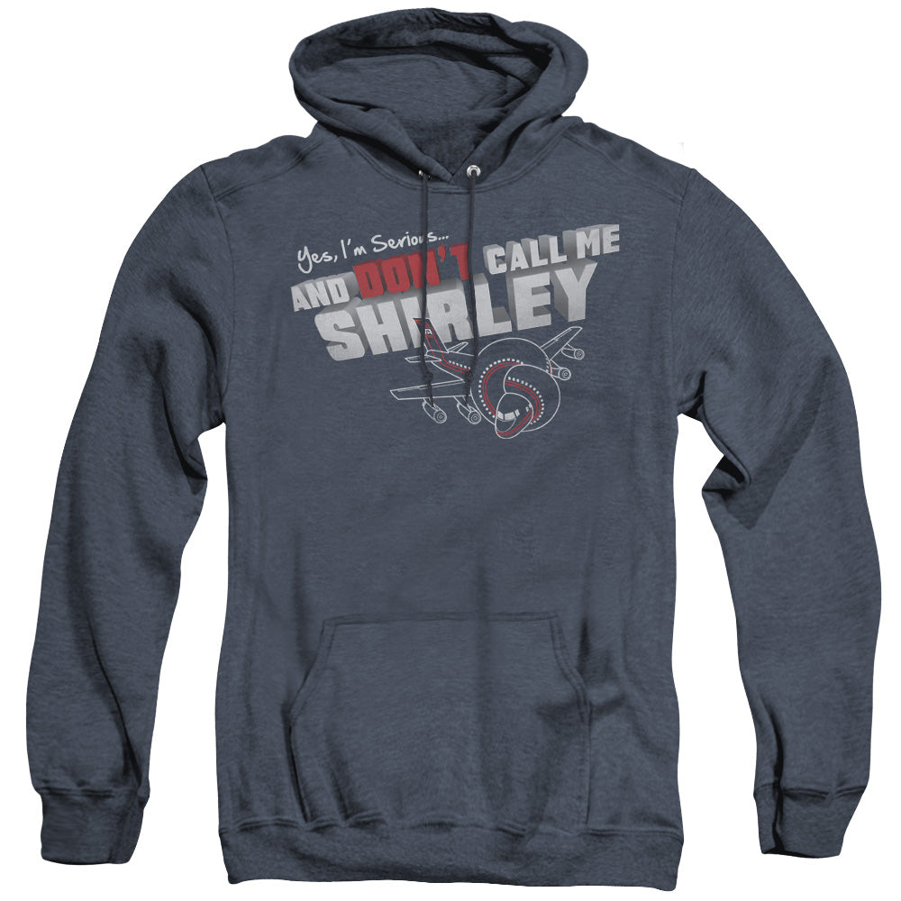 AN OFFCIALLY LICENSED AIRPLANE DONT CALL ME SHIRLEY ADULT UNISEX HEATHER PULLOVER HOODIE NAVY
