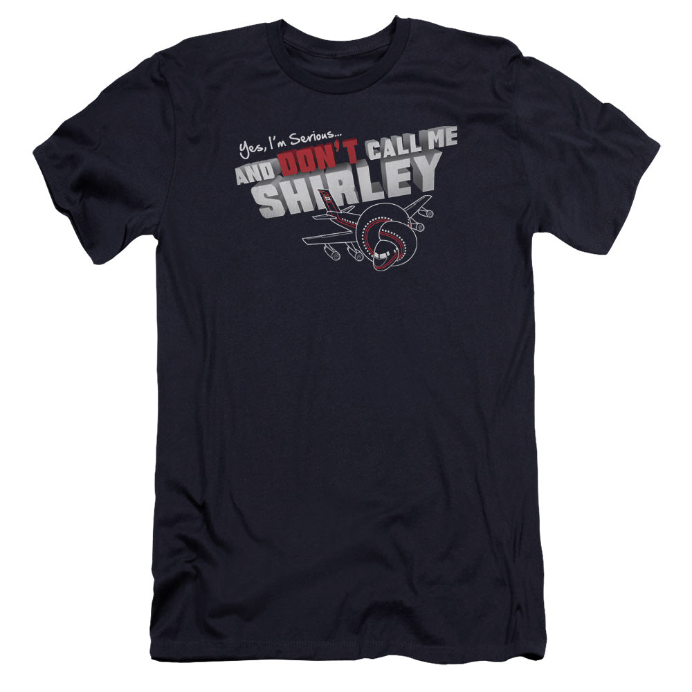 AN OFFCIALLY LICENSED AIRPLANE DONT CALL ME SHIRLEY MEN'S PREMIUM SLIM FIT T-SHIRT NAVY