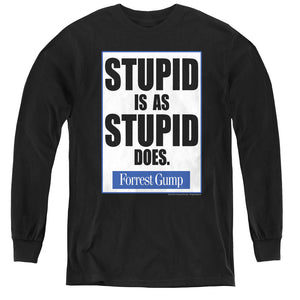 AN OFFCIALLY LICENSED FORREST GUMP STUPID IS YOUTH LONG SLEEVE T-SHIRT BLACK