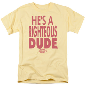 AN OFFCIALLY LICENSED FERRIS BUELLER RIGHTEOUS DUDE MEN'S REGULAR FIT T-SHIRT BANANA