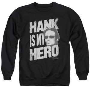 AN OFFCIALLY LICENSED CALIFORNICATION HANK IS MY HERO ADULT UNISEX CREWNECK SWEATSHIRT BLACK